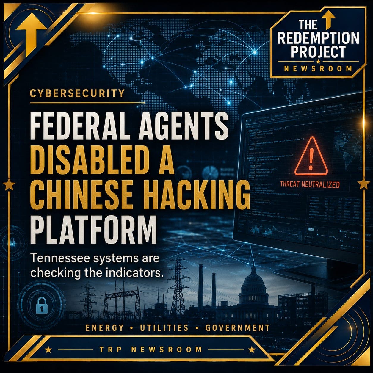 Federal Agents Disabled a Chinese Hacking Platform. Tennessee’s Critical-Infrastructure Operators Should Be Checking the Indicators.